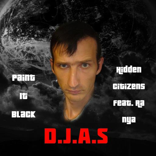 D.J.A.S & Hidden Citizens feat. Ra nya - Paint It Black 2025
