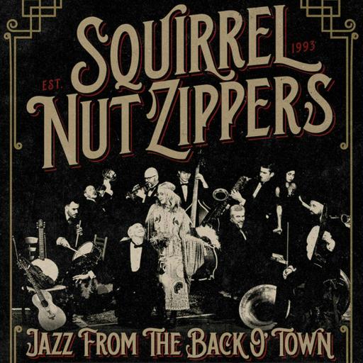 Squirrel Nut Zippers Go Back O' Town