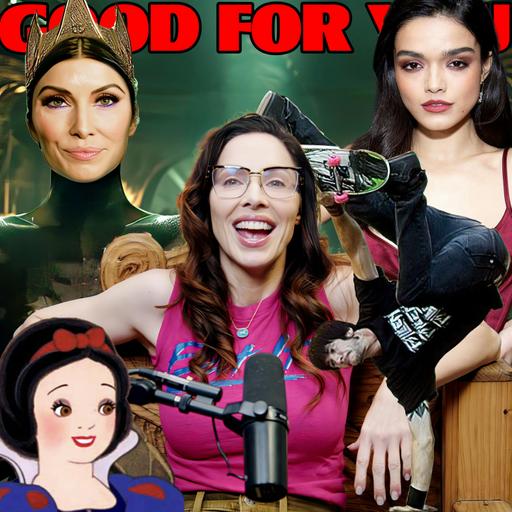 Snow White Has Always Been Toxic | Good For You - Episode 283