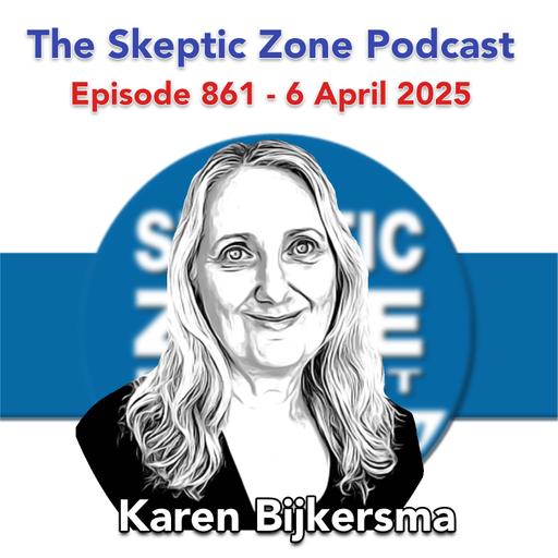 The Skeptic Zone #861 - 6.April.2025