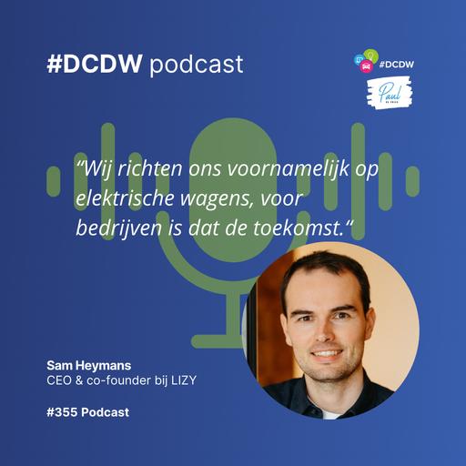 Podcast 355: Sam Heijmans van Lizy