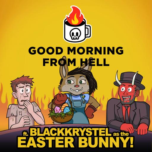 Obligatory Easter Bunny Episode - #115