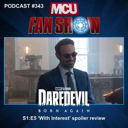 343 Daredevil: Born Again S1:E5 ‘With Interest’ spoiler review