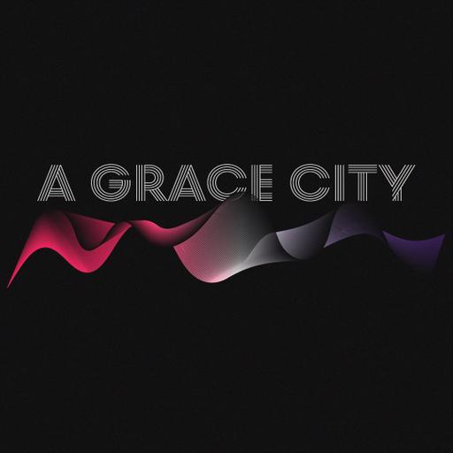 A Grace City Part 1