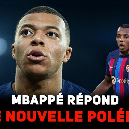 MBAPPÉ répond à une nouvelle polémique avec le PSG | L'INCROYABLE stat de Jules KOUNDÉ !