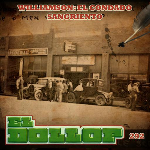 E292: Williamson: El Condado Sangriento