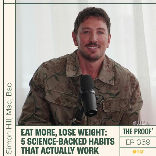Eat More, Lose Weight: 5 Science-Backed Habits That Actually Work
