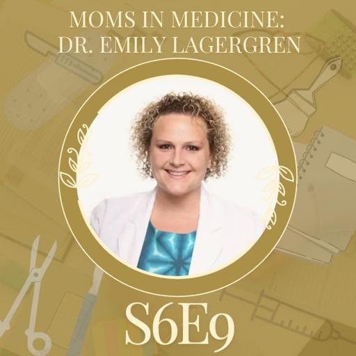 Moms in Medicine: Dr. Lagergren’s Journey with IVF