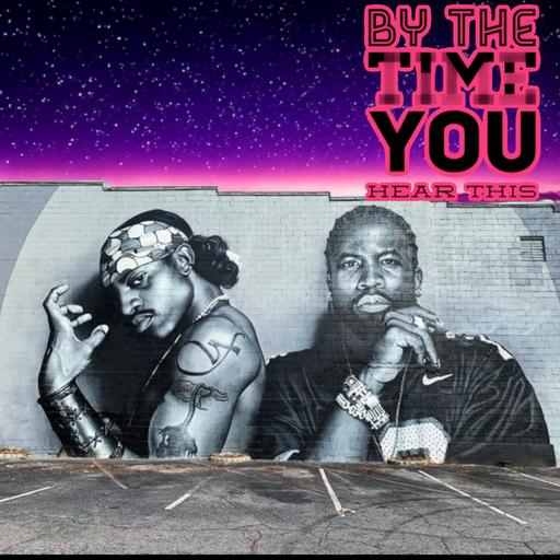 Episode 237: Because 5 Outkast Songs