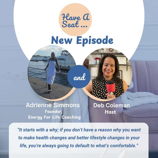Fuel, Flow, and Fierce Vibes: Your Energy Reset Starts Here with Health & Wellness Coach, Adrienne Simmons