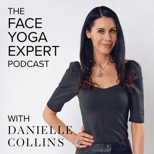 284. This Is Why I Do Face Yoga – And 5 Reasons You’ll Want To As Well