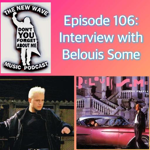 Interview: Belouis Some