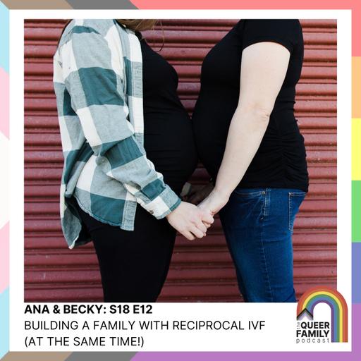 Building a Family with Reciprocal IVF (at the Same Time!)