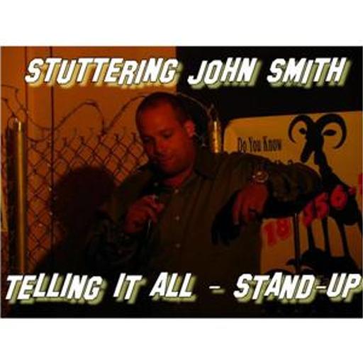 Stuttering John Smith - Telling It All with Scott Paparcuri