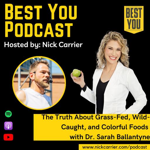 The Truth About Grass-Fed, Wild-Caught, and Colorful Foods with Dr. Sarah Ballantyne