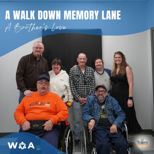A Walk Down Memory Lane: A Brother's Love