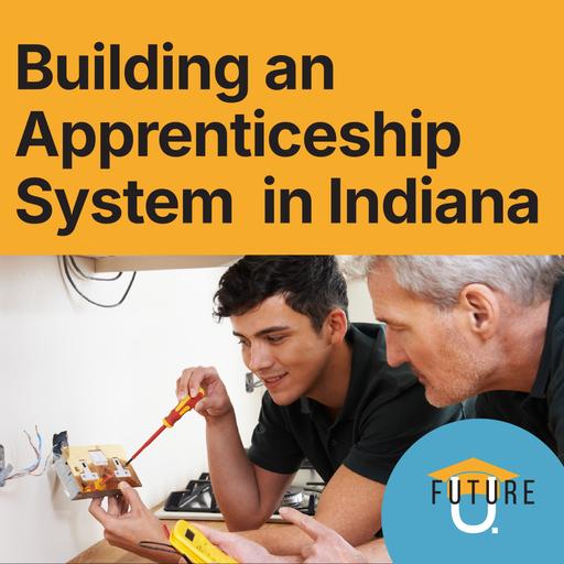 Building an Apprenticeship System in Indiana: How the Hoosier State is Adapting the Swiss Model