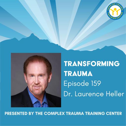 Letting Go of Shame That Isn’t Yours with Dr. Laurence Heller