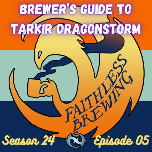 The Ultimate Guide to Tarkir Dragonstorm, Part 2 (ft. Manacymbal)