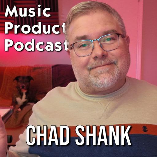 #398: At Home Songwriting with Chad Shank