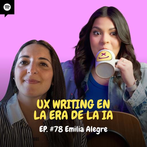 UX Writing en la era de la IA | Ux Friends Podcast