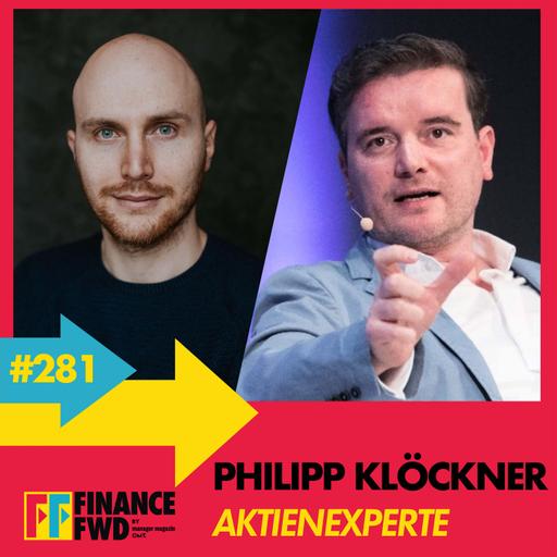 FFWD #281 mit Aktienexperte Philipp Klöckner