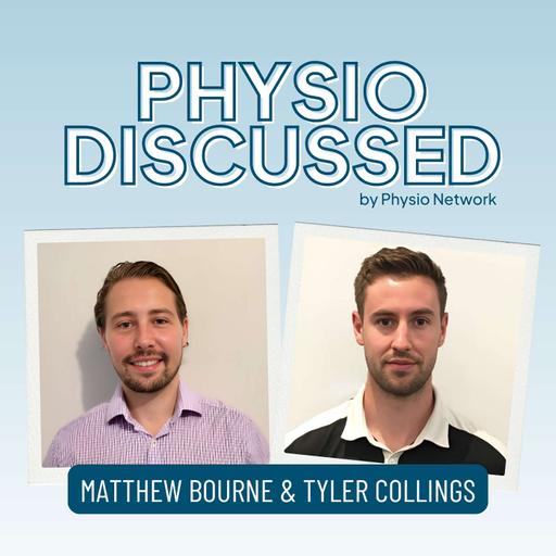 [Physio Discussed] ACL injuries: prevention, recovery & the road ahead with Dr Matthew Bourne and Dr Tyler Collings