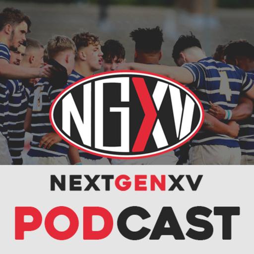 NextGenXV Podcast: S3, Episode 10 | Brighton College do the Double, Coaching Legends, U18 6 Nations