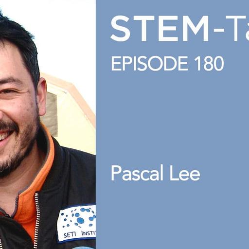 Episode 180: Pascal Lee on NASA’s ambitions to send humans to the Moon and Mars