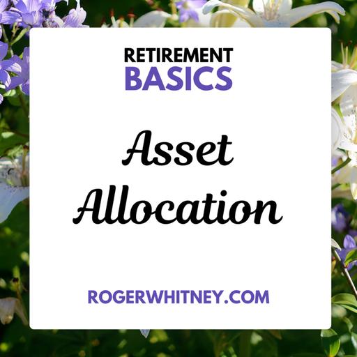 Retirement Basics: Asset Allocation