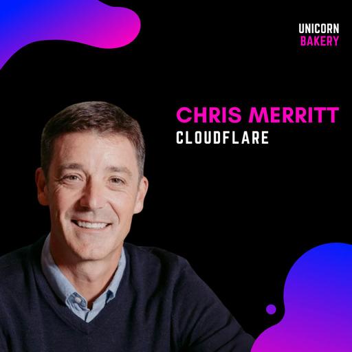 Cloudflare Growth Playbook Revealed: How Cloudflare scaled to $1 Billion AR | Growth & Go-to-market-strategies | Chris Merritt, Former Cloudflare Chief Revenue Officer