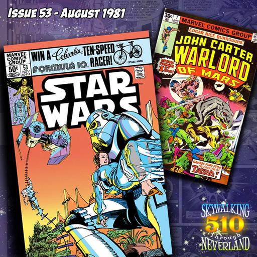 510: Classic Marvel Star Wars Comics #53 "THE LAST GIFT FROM ALDERAAN"
