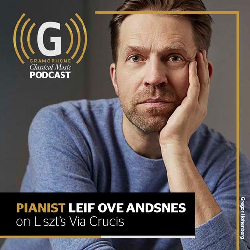 Leif Ove Andsnes on Liszt's Via Crucis