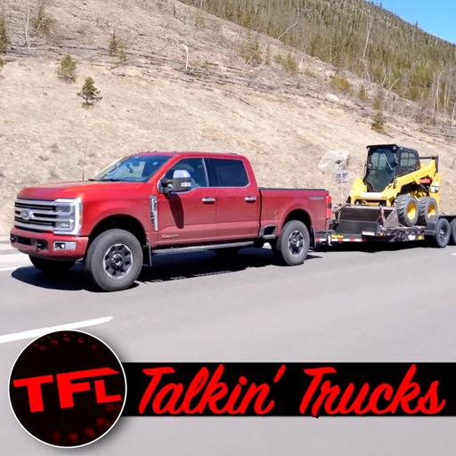 Ep. 275: We Put The All New HD Trucks Through A Battery Of Tests, But Only One Is The Best!