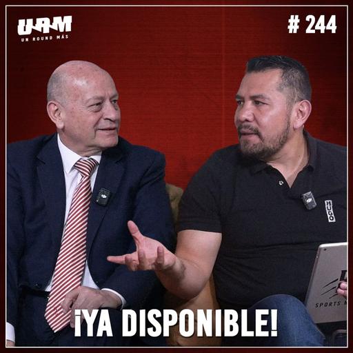 Un Round Más #244 Eduardo Camarena | Inoue vs Pacquiao | ¿Turki usa el boxeo? | Futuro Zurdo Ramírez