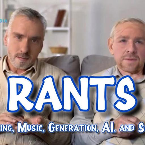298. The Rant Episode