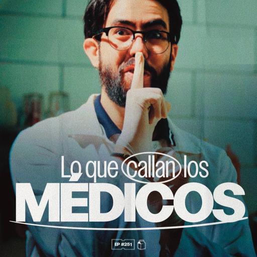 Lo que callan los médicos | 251
