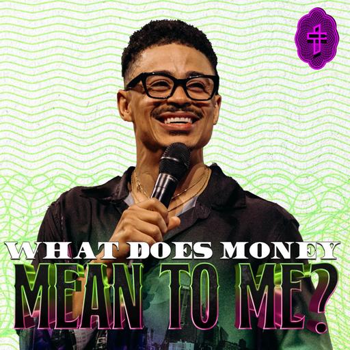 What Does Money Mean To Me? // Wicked: The Worship Of Wealth (Part 5) // Charles Metcalf