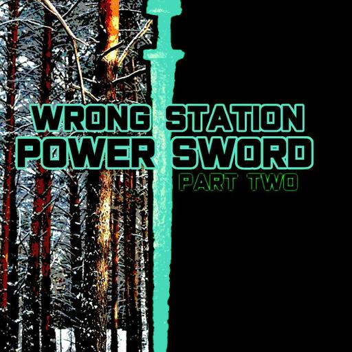 152 - POWER SWORD: Part 2