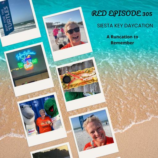 RED Episode 305 Siesta Key Daycation to Remember