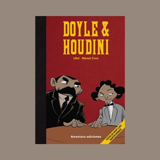 Viñetas y bocadillos - 'Doyle & Houdini' - 14/04/25