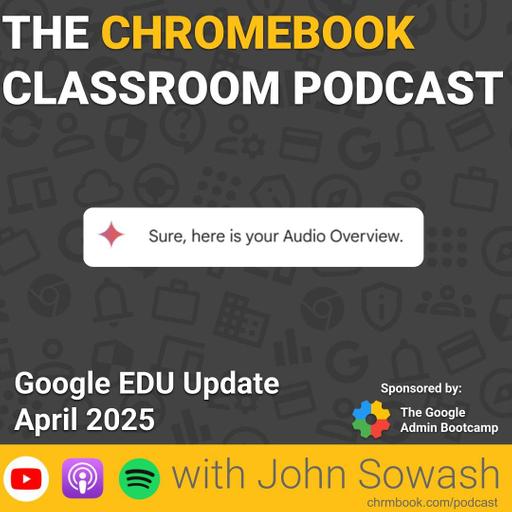 Am I out of a job as a podcast host? (April 2025 EDU Updates)