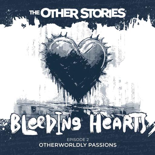 104.2 Otherworldly Passions