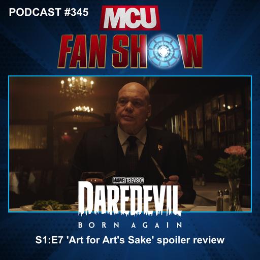 345 Daredevil: Born Again S1:E7 ‘Art for Art’s Sake’ spoiler review