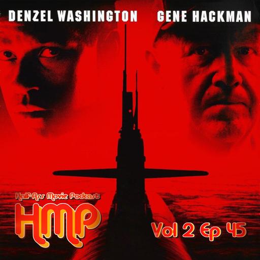 HMP Vol 2 Ep 45- Crimson Tide