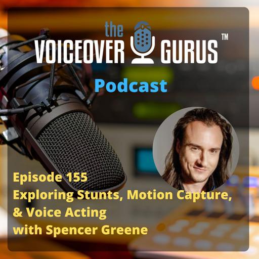 Ep 155 - Beyond the Mic: Stunts, Motion Capture, & Voice Acting