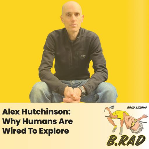 Alex Hutchinson: Why Humans Are Wired To Explore