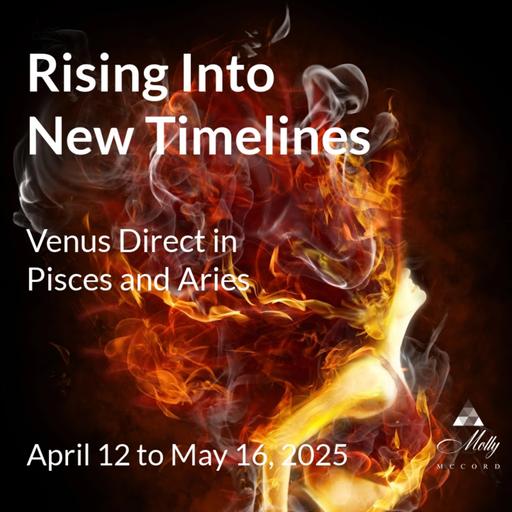 Venus Direct in Pisces and Aries ~ Rising Into New Timelines