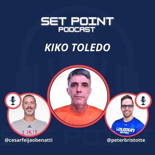 Set Point #54 | Kiko Toledo