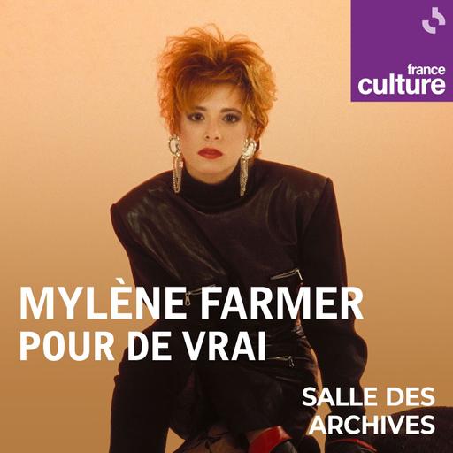 Mylène Farmer, pour de vrai 2/2 : La chanteuse qui venait du froid
